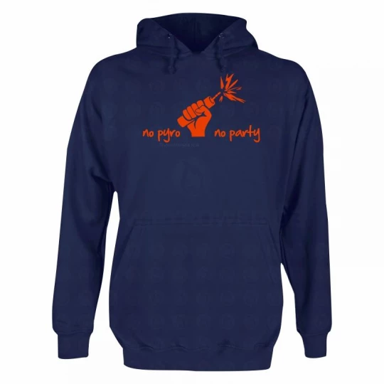 Hooded Sweat Navy: No pyro no party