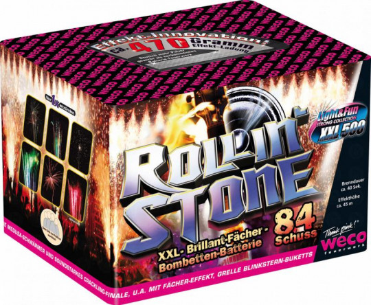 Rollin`Stone, 84 Schuss Batterie