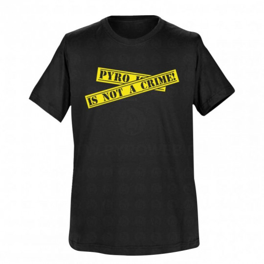 T-Shirt Schwarz: Pyro is not a crime